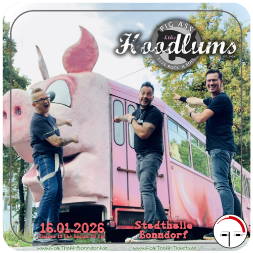 Tickets kaufen für Pig Ass & the Hoodlums am 16.01.2026